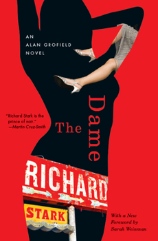 Paperback The Dame: An Alan Grofield Novel Book