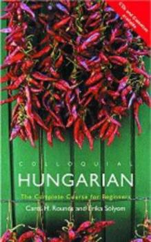 Colloquial Hungarian: The Complete Course for Beginners