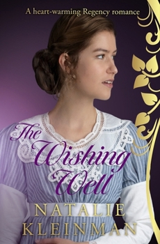 Paperback The Wishing Well: A heart-warming Regency romance Book