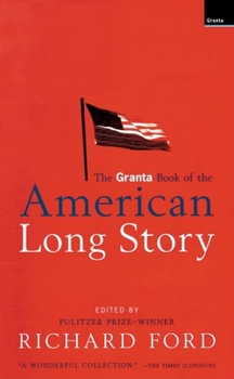 Paperback The Granta Book of the American Long Story Book