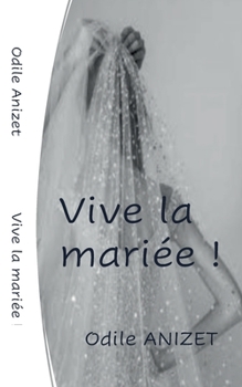 Paperback Vive La Mariee [French] Book