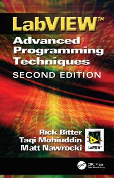 Hardcover LabVIEW: Advanced Programming Techniques, Second Edition [With CDROM] Book