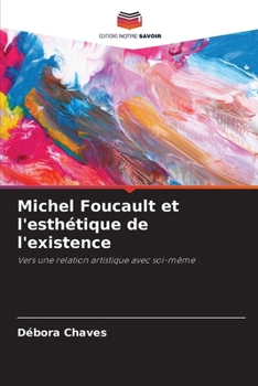 Paperback Michel Foucault et l'esthétique de l'existence [French] Book