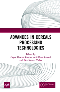 Hardcover Advances in Cereals Processing Technologies Book