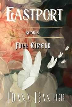 Eastport Book - 3 - Full Circle