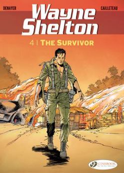 The Survivor - Book #4 of the Wayne Shelton