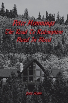 Paperback Peter Hemmings: The Road to Redemption Paved in Blood Book