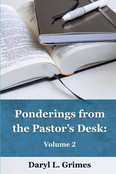 Paperback Ponderings from the Pastor's Desk: Volume 2 Book