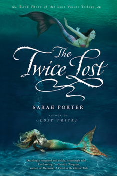 The Twice Lost - Book #3 of the Lost Voices