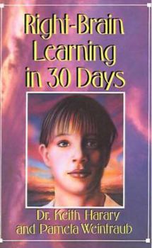 Paperback Right-Brain Learning in 30 Days: The Whole Mind Program Book