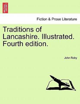 Paperback Traditions of Lancashire. Illustrated. Fourth Edition. Vol. II Book