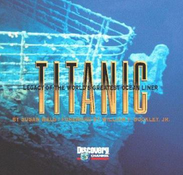 Hardcover Titanic: Legacy of the World's Greatest Ocean Liner Book