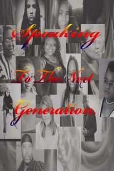 Paperback Speaking to the next Generation: Poetic Knight Book