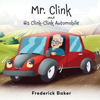 Paperback Mr. Clink and his Clink-Clink Automobile Book