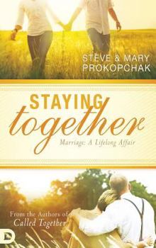 Hardcover Staying Together: Marriage: A Life-Long Affair Book