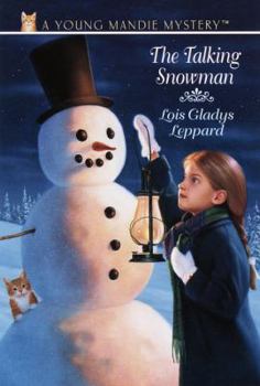 Paperback The Talking Snowman (Young Mandie Mystery Series #4) Book