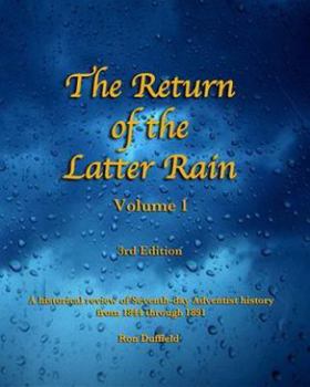 Paperback The Return of the Latter Rain: (Volume 1, 3rd Edition) Book