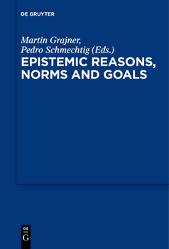 Paperback Epistemic Reasons, Norms and Goals Book