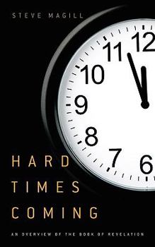 Paperback Hard Times Coming Book