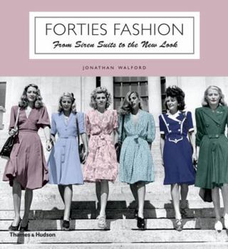 Paperback Forties Fashion: From Siren Suits to the New Look Book
