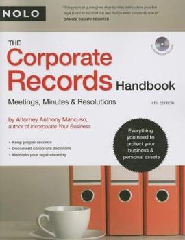 Paperback The Corporate Records Handbook: Meetings, Minutes & Resolutions [With CDROM] Book