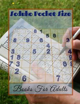 Soduko Pocket Size Books For Adults: Introduction To Logic Masterbooks, Suduko Travel Pocket Size Book Easy to Extreme Logic Puzzles For On-The-Go Holiday Fun.