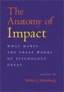 Paperback The Anatomy of Impact: What Makes the Great Works of Psychology Great Book