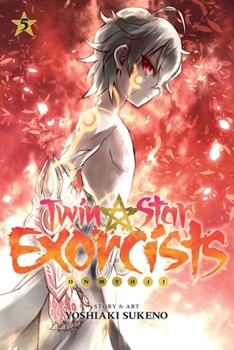Twin Star Exorcists: Onmyoji, Vol. 5 - Book #5 of the 双星の陰陽師 [Sōsei no Onmyōji]