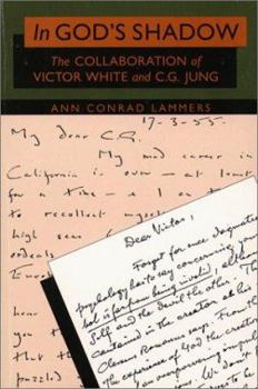 Paperback In God's Shadow: The Collaboration of Victor White and C.G. Jung Book