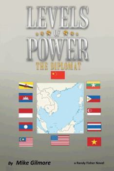 Levels of Power: The Diplomat - Book #3 of the Levels of Power