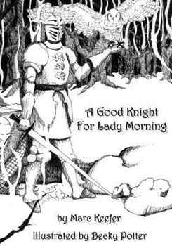 Paperback A Good Knight For Lady Morning Book