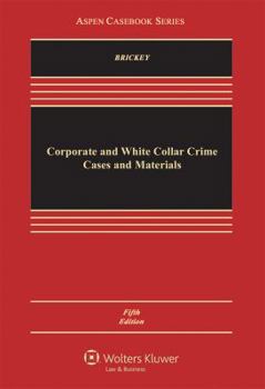 Hardcover Corporate and White Collar Crime: Cases and Materials Book