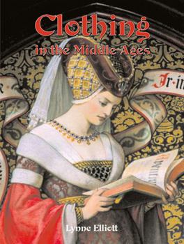 Hardcover Clothing in the Middle Ages Book
