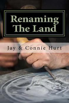 Paperback Renaming The Land Book