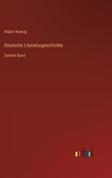 Hardcover Deutsche Literaturgeschichte: Zweiter Band [German] Book