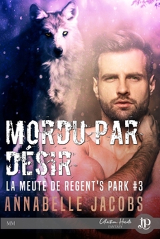 Mordu par désir (French Edition)