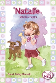 Paperback Natalie Wants a Puppy Book