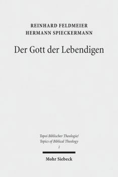Paperback Der Gott Der Lebendigen: Eine Biblische Gotteslehre [German] Book