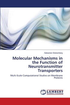 Paperback Molecular Mechanisms in the Function of Neurotransmitter Transporters Book