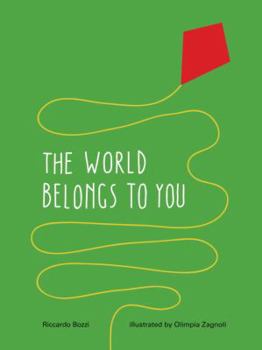 Hardcover The World Belongs to You Book