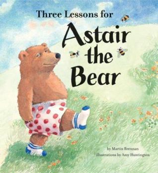 Hardcover Three Lessons for Astair the Bear Book