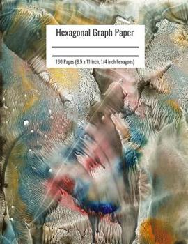 Paperback Hexagonal Graph Paper: Organic Chemistry & Biochemistry Notebook, Vibrant Handmade Abstract Painting Art Cover, 160 Pages (8.5 x 11 inch, 1/4 Book