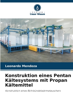 Paperback Konstruktion eines Pentan Kältesystems mit Propan Kältemittel [German] Book