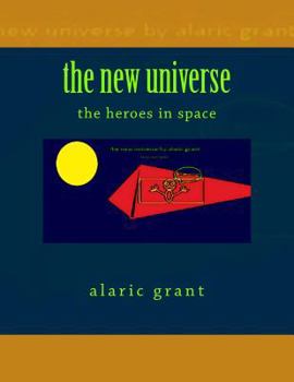 Paperback The new universe: the heroes in space Book