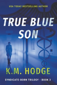 Paperback True Blue Son: A Gripping Crime Thriller Book