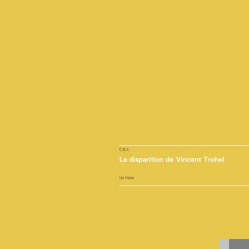 Paperback La disparition de Vincent Trohel: Les traces [French] Book