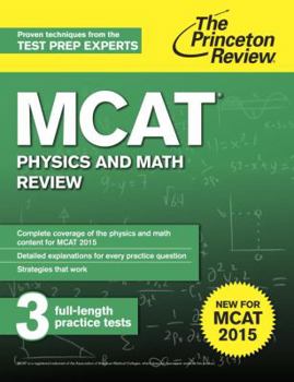 Paperback MCAT Physics and Math Review: New for MCAT 2015 (Graduate School Test Preparation) Book