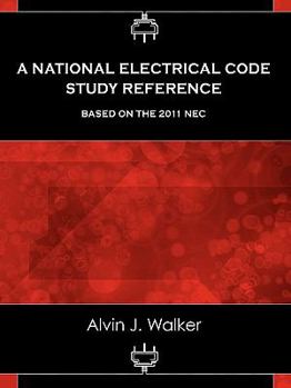 Paperback A National Electrical Code Study Reference Based on the 2011 NEC Book