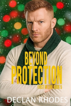 Beyond Protection: MM Christmas Romantic Suspense (First in Line) - Book #5 of the First in Line