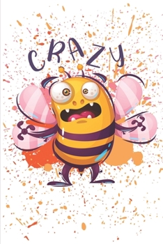 Paperback Crazy Bee: Undated Two Year Planner for Bee Lovers. Compact Size. Perfect for a Gift Book